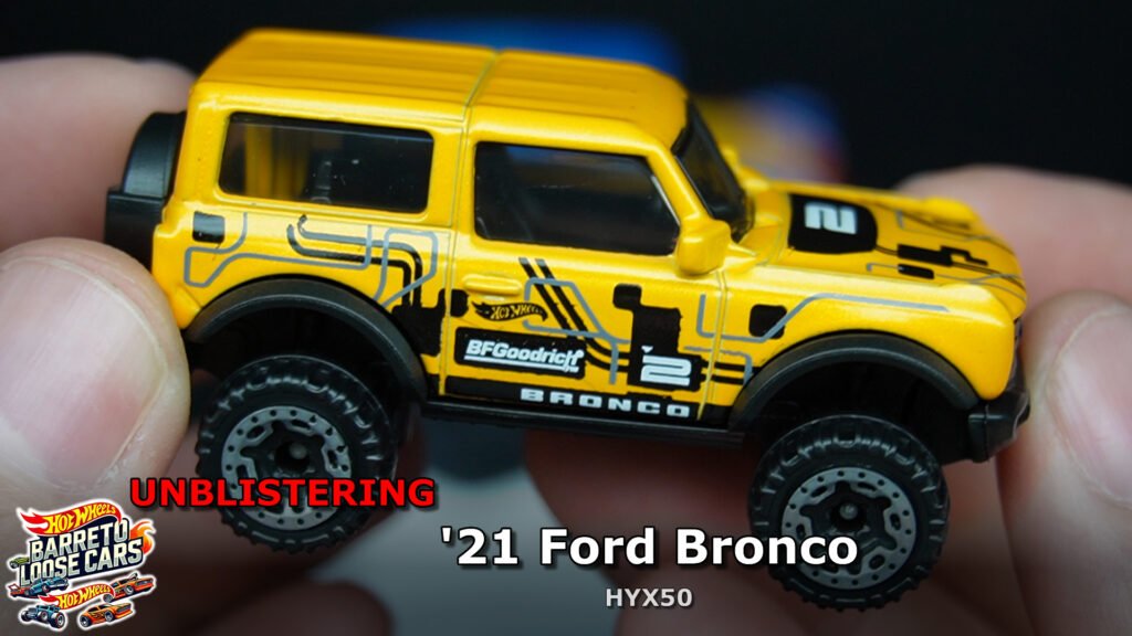 Review completo do ’21 Ford Bronco (HYX50) Hot Wheels 2025