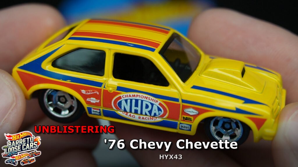 Review completo do ’76 Chevy Chevette Hot Wheels (HYX43)